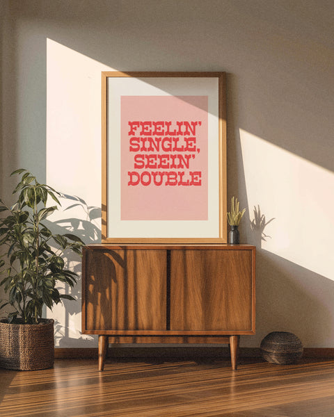 'Feeling Single, Seeing Double' Digital Printed Poster - Pink