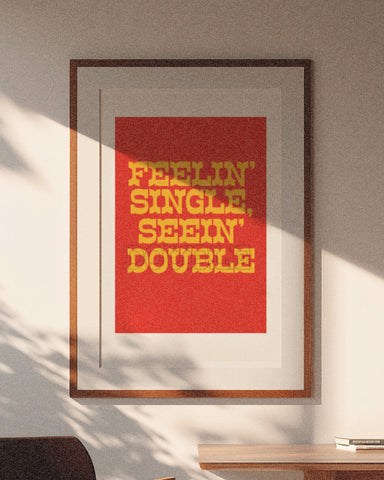 'Feeling Single, Seeing Double' Digital Printed Poster - Red